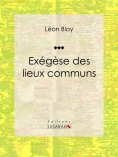 eBook: Exégèse des lieux communs