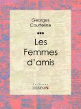 ebook: Les Femmes d'amis