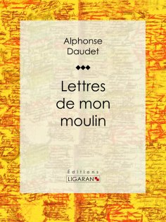 ebook: Lettres de mon moulin
