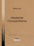 eBook: Madame Chrysanthème