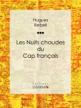 eBook: Les Nuits chaudes du Cap français