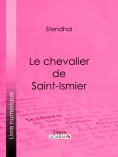 eBook: Le chevalier de Saint-Ismier
