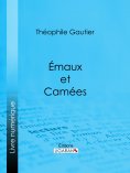 eBook: Emaux et Camées