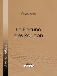 ebook: La Fortune des Rougon
