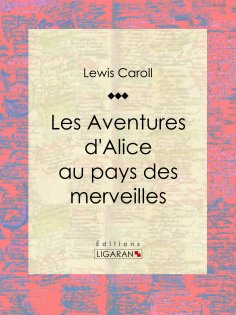 eBook: Les Aventures d'Alice au pays des merveilles
