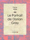 eBook: Le Portrait de Dorian Gray