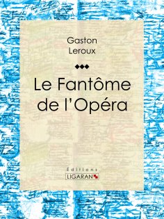 eBook: Le Fantôme de l'Opéra