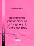 eBook: Recherches Philosophiques sur l'Origine et la Nature du Beau