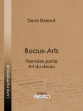 ebook: Beaux-Arts, première partie - Art du dessin
