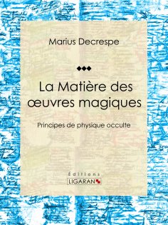ebook: La Matière des oeuvres magiques