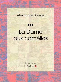 eBook: La Dame aux camélias