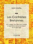 ebook: Les Confréries Bretonnes