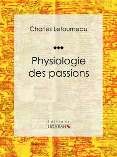 eBook: Physiologie des passions