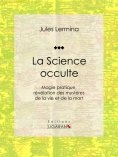 eBook: La Science occulte