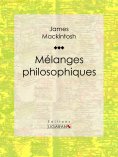 ebook: Mélanges philosophiques