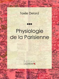 eBook: Physiologie de la Parisienne