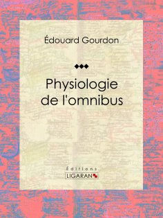 ebook: Physiologie de l'omnibus