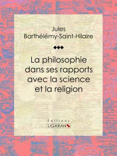 eBook: La philosophie dans ses rapports avec la science et la religion