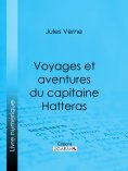 eBook: Voyages et aventures du capitaine Hatteras