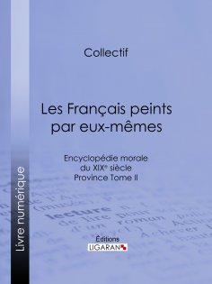 ebook: Les Français peints par eux-mêmes