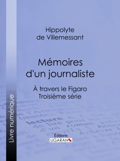 eBook: Mémoires d'un journaliste