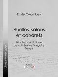 ebook: Ruelles, salons et cabarets