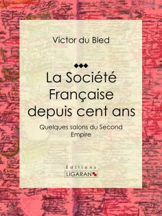 eBook: La Société Française depuis cent ans