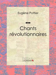 ebook: Chants révolutionnaires
