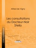 eBook: Les consultations du Docteur-Noir - Stello