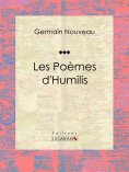 eBook: Les Poèmes d'Humilis