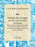 eBook: Histoire de Limoges et du haut et bas Limousin