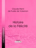 ebook: Histoire de la Félicité