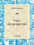 ebook: Point de lendemain