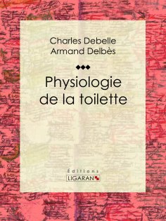 eBook: Physiologie de la toilette