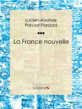eBook: La France nouvelle