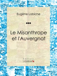 ebook: Le Misanthrope et l'Auvergnat