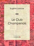 ebook: Le Club champenois