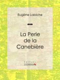 ebook: La Perle de la Canebière