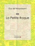 ebook: La Petite Roque