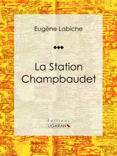 eBook: La Station Champbaudet