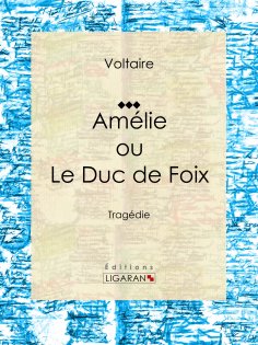 ebook: Amélie ou le Duc de Foix