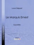 eBook: Le Marquis Ernest