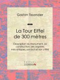 eBook: La Tour Eiffel de 300 mètres