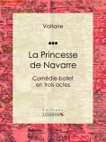 eBook: La Princesse de Navarre