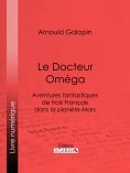 eBook: Le Docteur Oméga