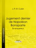 eBook: Jugement dernier de Napoléon Bonaparte