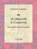 eBook: Un déporté à Cayenne