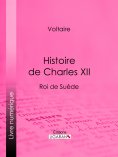 eBook: Histoire de Charles XII