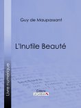 eBook: L'Inutile Beauté