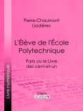eBook: L'Élève de l'École polytechnique